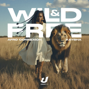 Afro Connexion的專輯Wild & Free