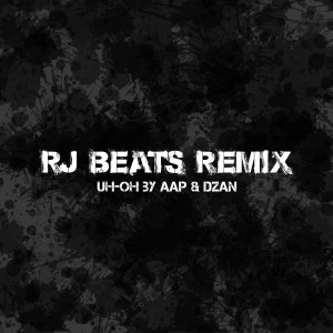 Album Uh-Oh (Remix) (Explicit) from AAP