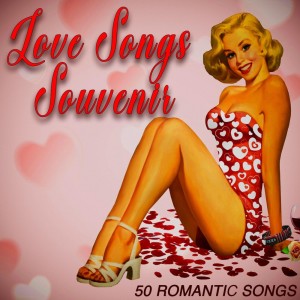 Various Artists的专辑Love Songs Souvenir - 50 Romantic Songs