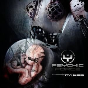 The Psychic Force的專輯Traces (Bonus Tracks Edition)