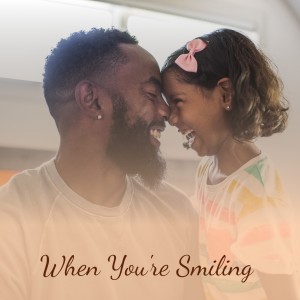 收聽Cliff Bruner's Texas Wanderers的When You're Smiling歌詞歌曲