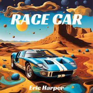 อัลบัม Race Car ศิลปิน Eric Harper