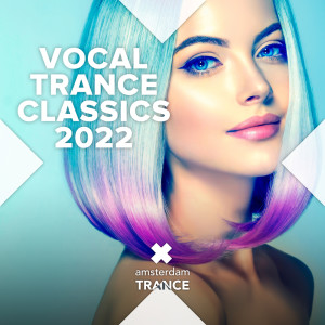 Vocal Trance Classics 2022 dari Various Artists