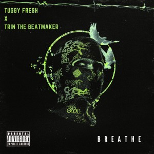 อัลบัม Breathe (Explicit) ศิลปิน Trin The Beatmaker