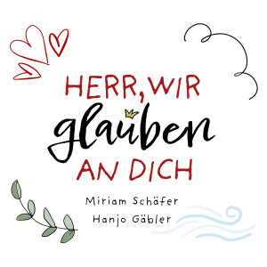 Album Herr wir glauben an dich oleh Hanjo Gäbler