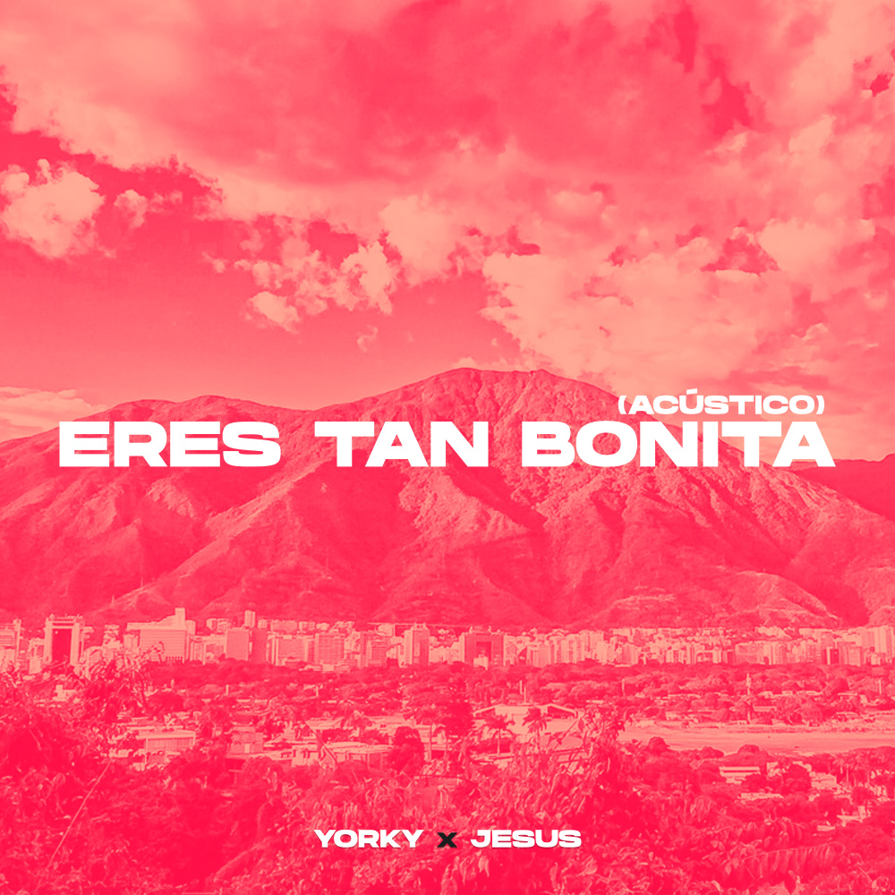 Eres Tan Bonita (Acústico)