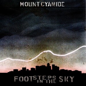 ดาวน์โหลดและฟังเพลง Footsteps in the Sky พร้อมเนื้อเพลงจาก Mount Cyanide