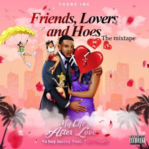 Ya Boy Mccoy的專輯Friends Lovers & Hoes (Explicit)