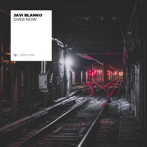 Listen to Over Now (Extended Mix) song with lyrics from Javi Blanko