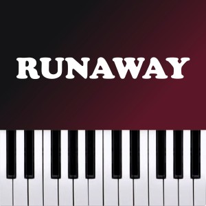 Runaway - Piano Version