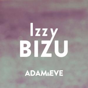 Izzy Bizu的專輯Adam & Eve