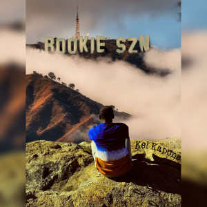 Kel Kapone的專輯Rookie Szn (Explicit)