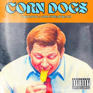 Tak Havoc的專輯CORN DOGS (feat. Gold Streak) (Explicit)