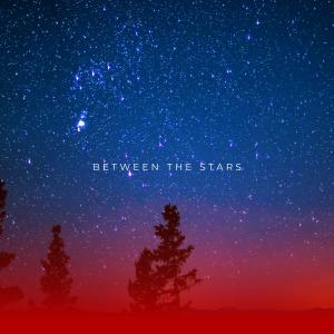 ดาวน์โหลดและฟังเพลง Between The Stars พร้อมเนื้อเพลงจาก Vital Chill