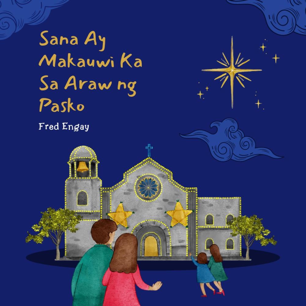 Sana Ay Makauwi Ka Sa Araw Ng Pasko
