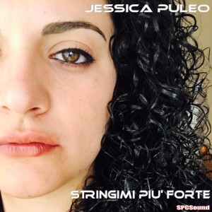 Listen to Stringimi piu' forte song with lyrics from Jessica Puleo