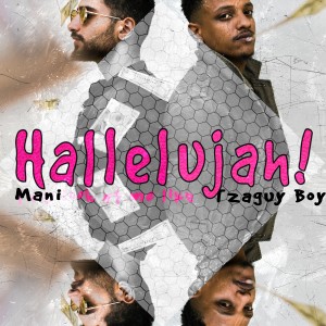 ดาวน์โหลดและฟังเพลง Halleluja (Explicit) พร้อมเนื้อเพลงจาก Tzaguy Boy