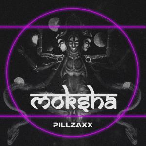 Listen to Mōksha song with lyrics from PILLZAXX