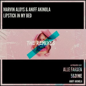 Aniff Akinola的專輯Lipstick in My Bed ( The Remixes)