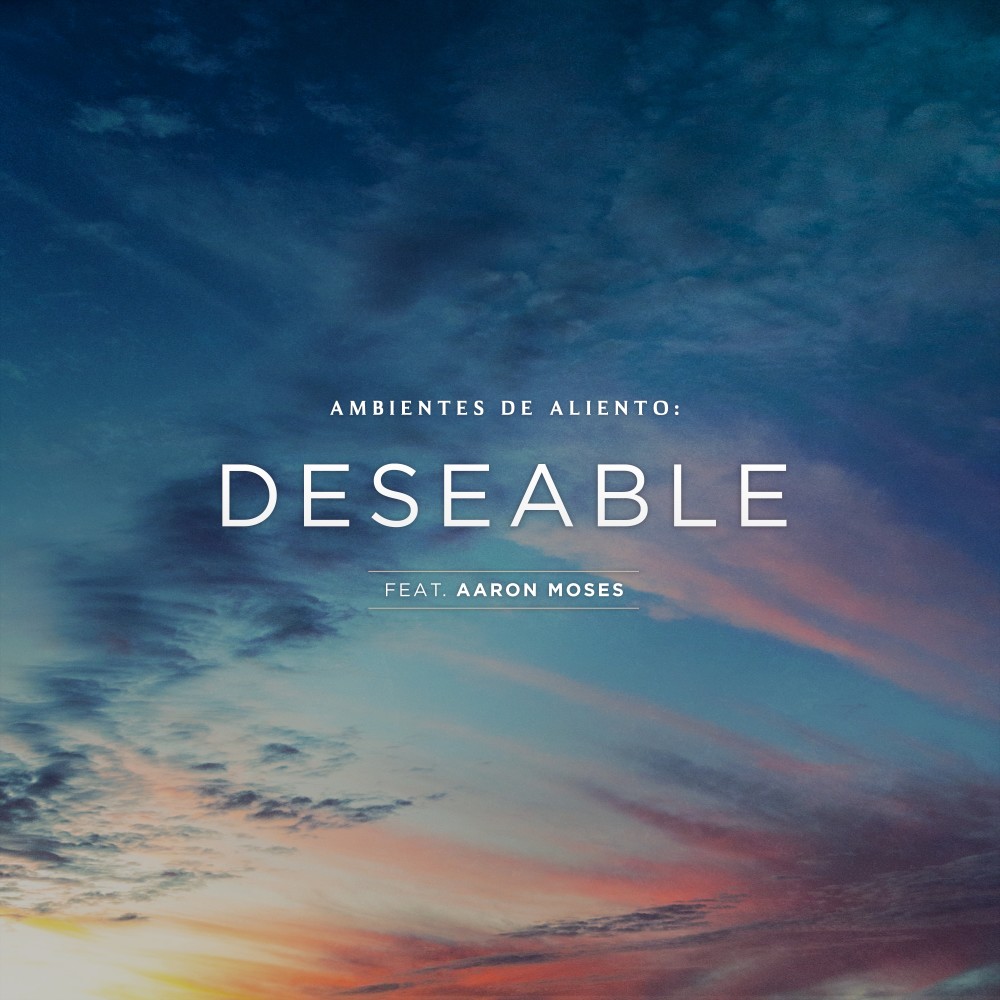 Ambientes de Aliento: Deseable