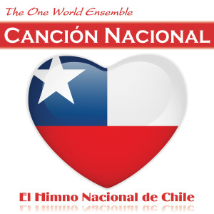 收聽The One World Ensemble的Canción Nacional歌詞歌曲