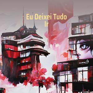 ดาวน์โหลดและฟังเพลง Eu Deixei Tudo Ir พร้อมเนื้อเพลงจาก Pedro Costa