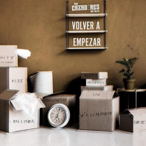 Los Cazadores Del Cerro的專輯Volver a Empezar