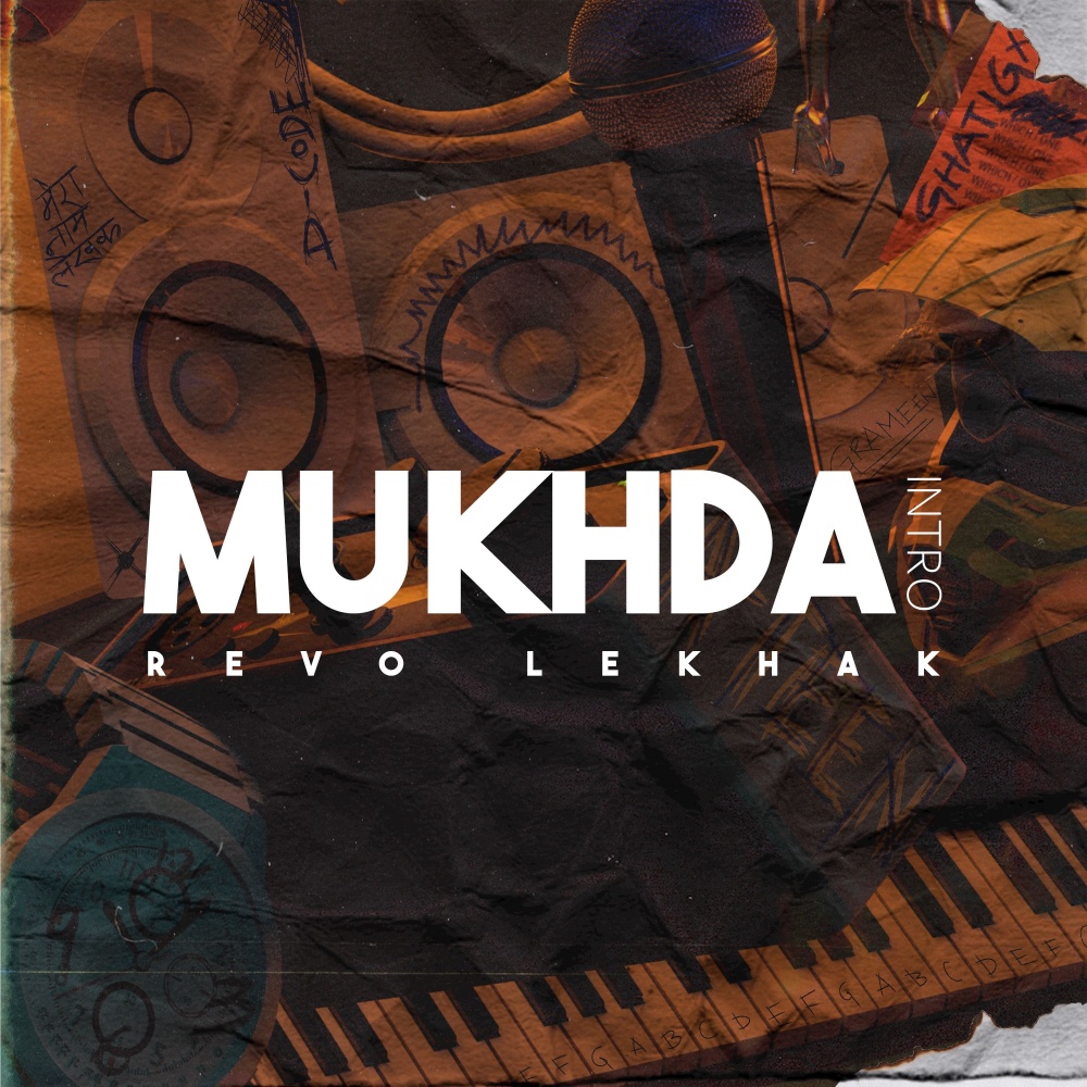 Mukhda (Intro) (Explicit)