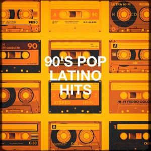90's Pop Latino Hits