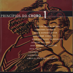 Maurício Carrilho的專輯Princípios do Choro 1