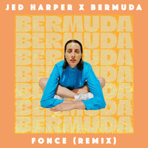 Bermuda的专辑Fonce (Remix)