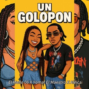 Album Un Golopon (Explicit) from El Mello 06