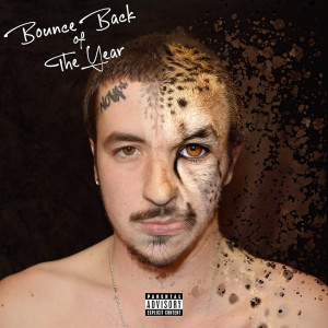 Album Bounce Back of the Year (Explicit) from Royal Rosss