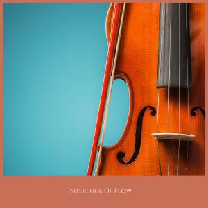 The Clebanoff Strings的专辑Interlude Of Flow