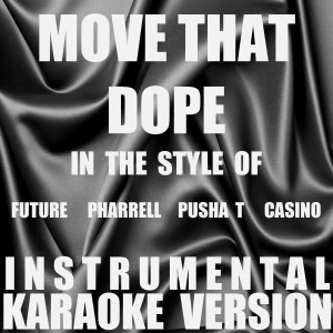 ดาวน์โหลดและฟังเพลง Move That Dope พร้อมเนื้อเพลงจาก Out Trax