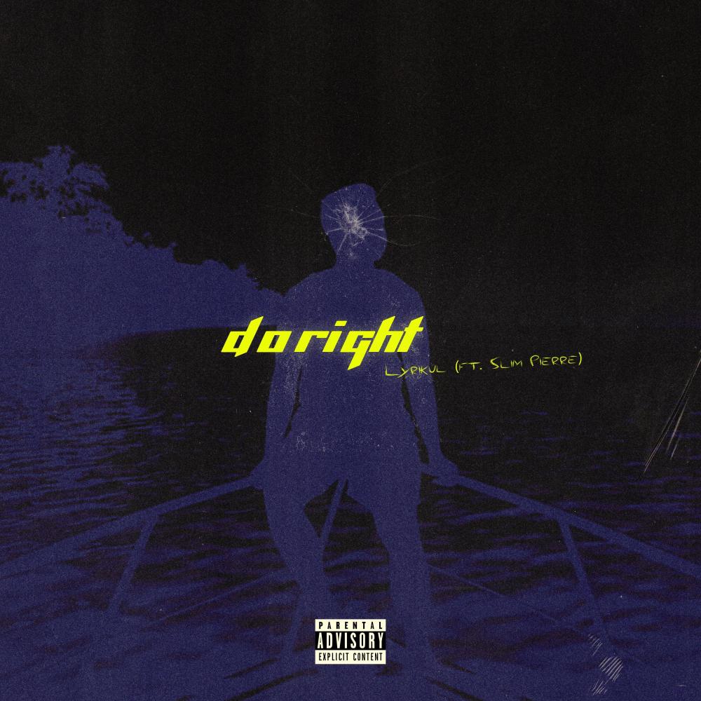 do right (feat. Slim Pierre) (Explicit)