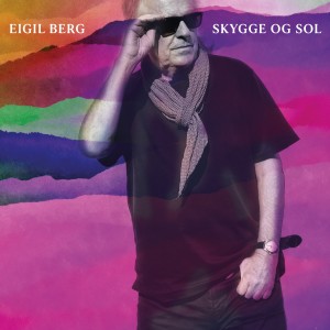 ดาวน์โหลดและฟังเพลง Skygge og sol พร้อมเนื้อเพลงจาก Eigil Berg
