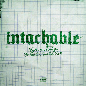 Album INTACHABLE (Explicit) from Flyboiz
