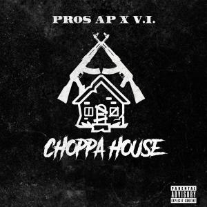 V.I.的專輯Choppa house (Explicit)