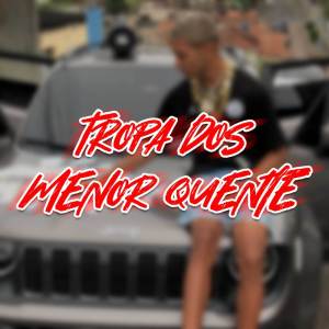 อัลบัม Tropa dos Menor Quente (Explicit) ศิลปิน Lumiere