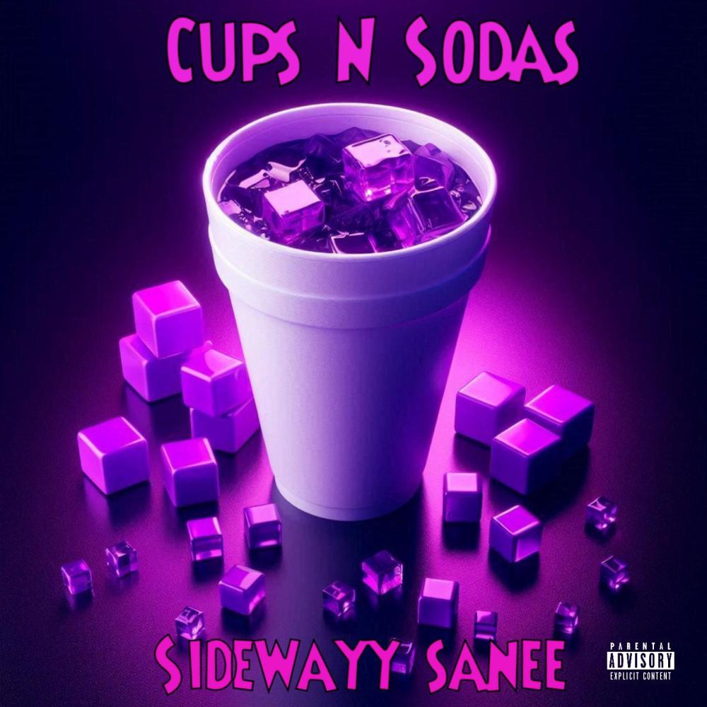 Cups N Sodas (Explicit)