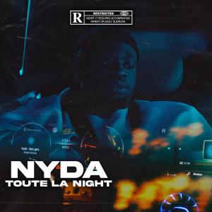 Nyda的專輯Toute la Night (Explicit)
