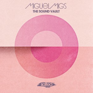 Album The Sound Vault oleh Miguel Migs