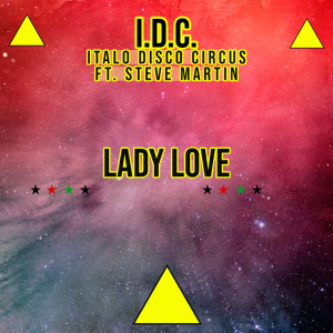 ITALO DISCO CIRCUS的专辑Lady Love