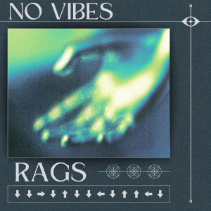 No Vibes (Explicit) dari Rags