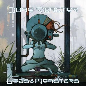 Album Gods & Monsters from Juno Reactor