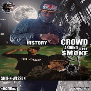 Smif-N-Wessun的專輯CROWD AROUND THE SMOKE (feat. SMIF-N-WESSUN) [Explicit]