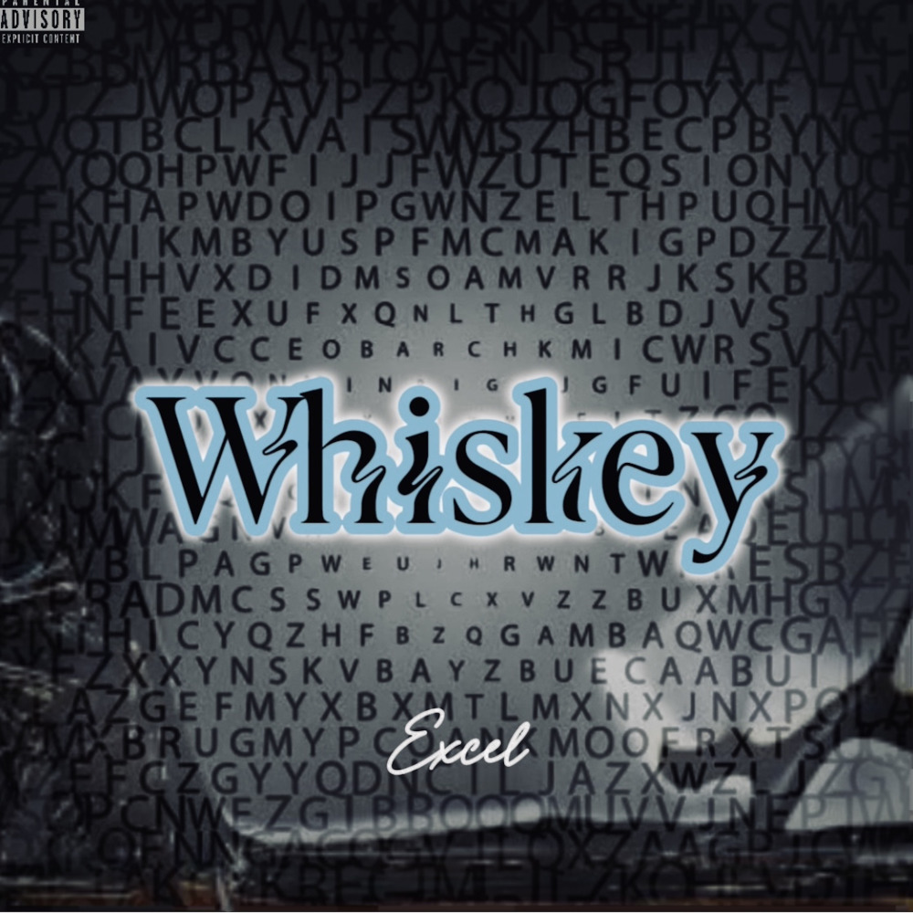 Whiskey (Explicit)