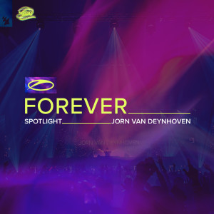 Jorn Van Deynhoven的专辑A State Of Trance FOREVER Spotlight: Jorn van Deynhoven
