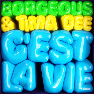Borgeous的專輯C'est La Vie